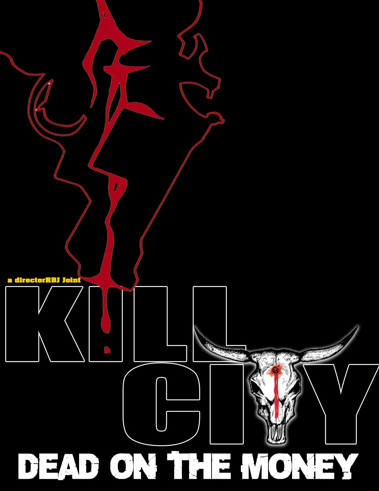 KILL CITY: DEAD ON THE MONEY